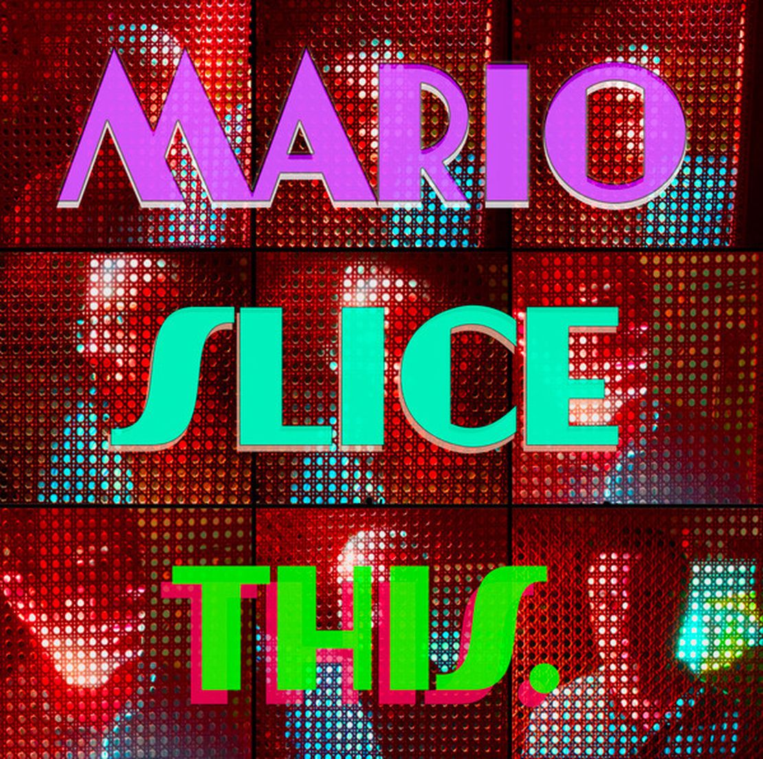 Mario Slice - This